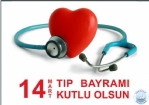 BAKANIMIZ ENGN UZUNERN, 14 MART TIP BAYRAMI MESAJI
