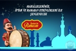 MAHALLELERMZ, FTAR VE RAMAZAN ETKNLKLER LE ENLENECEK