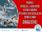 NEBOLU STKLL 2. AIK DENZ YZME YARIINA STANBULDAN KATILACAK SPORCULARIN DKKATNE
