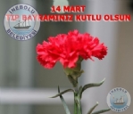 Bakanmz Engin Uzuner'in, 14 Mart Tp Bayram Mesaj.