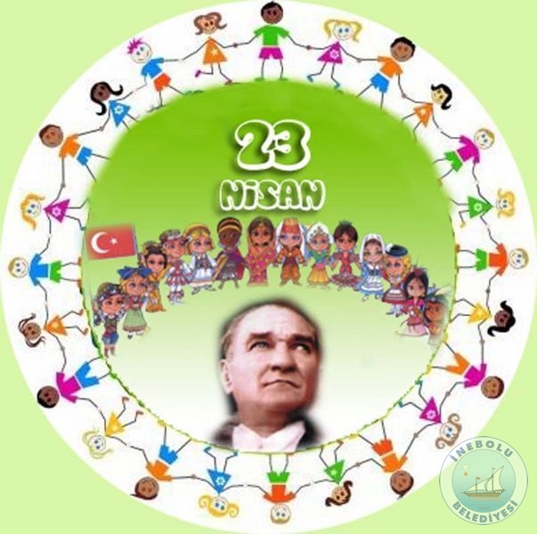 23 Nisan Ulusal Egemenlik Ve ocuk Bayramnz Kutlu Olsun!
