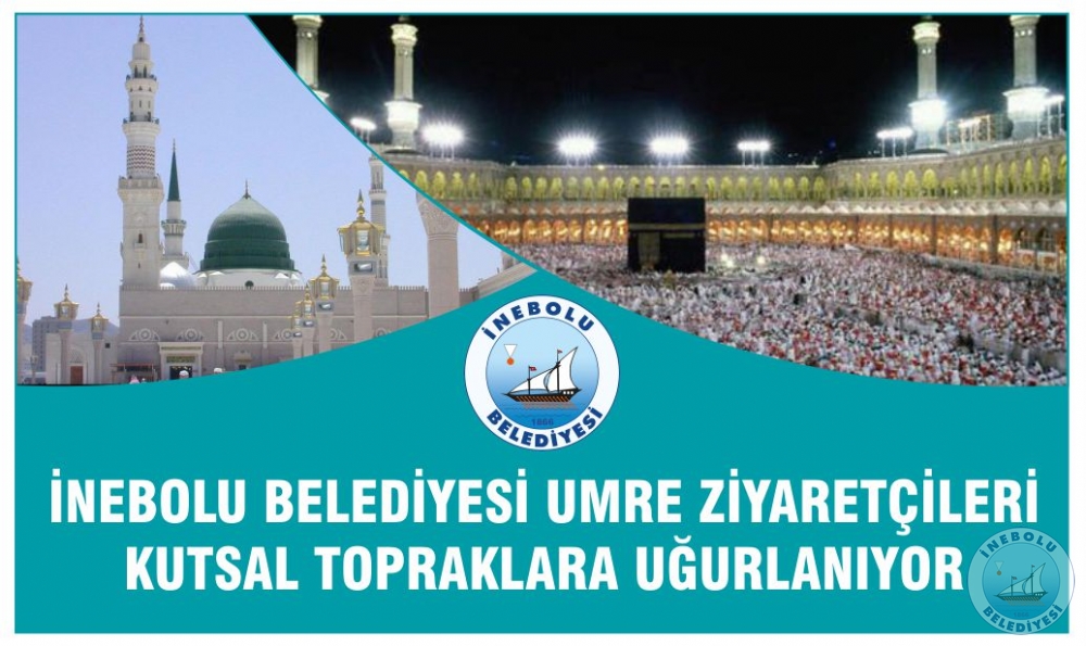 nebolu Belediyesi Umre Ziyaretileri, Kutsal Topraklara Uurlanyor