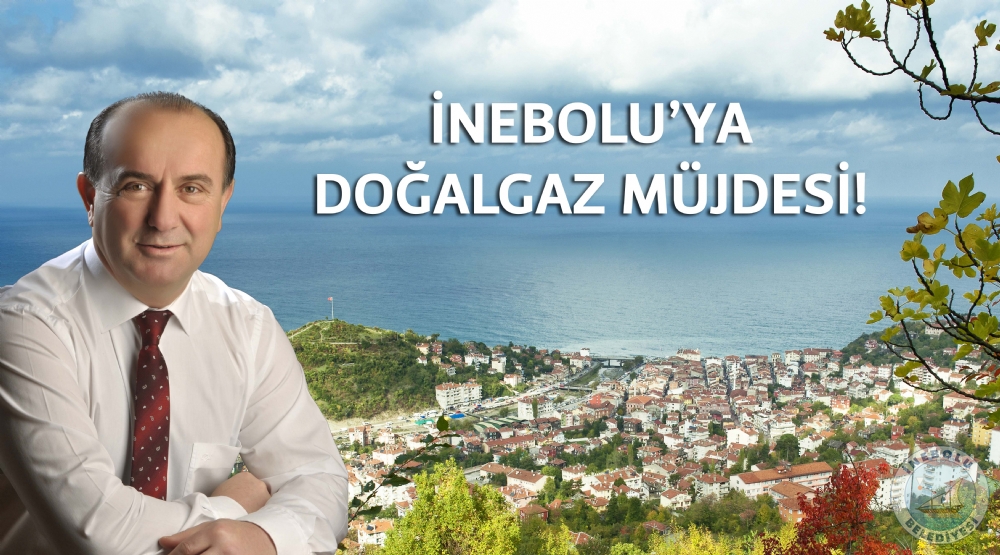 BELEDYE BAKANIMIZDAN NEBOLU'YA DOALGAZ MJDES